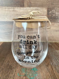 Funny Sayings Stemless Wine Glasses