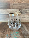 Funny Sayings Stemless Wine Glasses